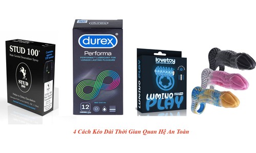 4 Cách Kéo Dài Thời Gian Quan Hệ An Toàn, Hiệu Quả Được Nhiều Nam Giới Áp Dụng